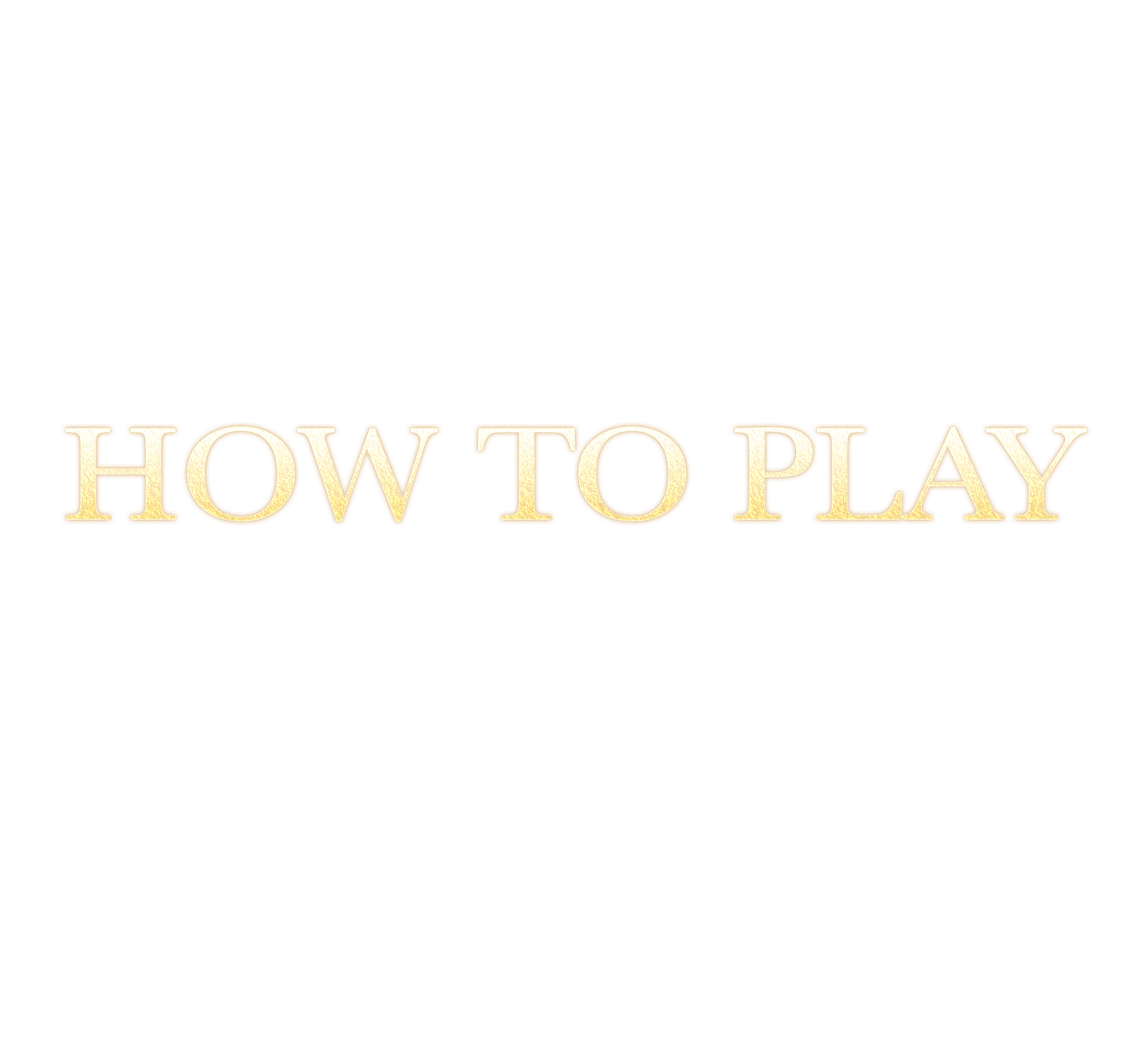 How to Play